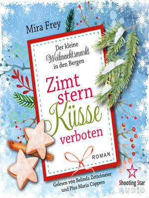 cover image of Zimtsternküsse verboten--Der kleine Weihnachtsmarkt in den Bergen, Band 5 (ungekürzt)